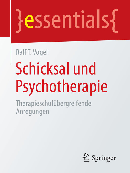 Title details for Schicksal und Psychotherapie by Ralf T. Vogel - Available